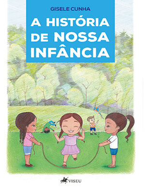 cover image of A história de nossa Infância